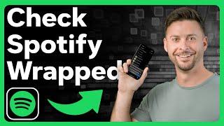 How To Check Your Spotify Wrapped