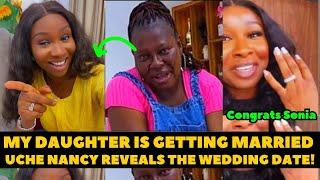 Sonia Uche Mum Uche Nancy Announce Sonia Wedding Date Finally! CONGRATULATIONS #soniauche #nollywood