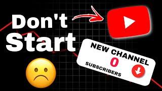 Never Start YouTube Channel in 2024 Before This ! 