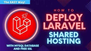 Deploy Laravel to Shared Hosting With Mysql And FREE SSL - The EASY Way! | Laravel 9 Tutorial