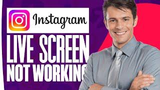How To Fix Instagram Live Screen Not Working 2024