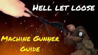 Hell Let Loose Guide: How to Play Machine Gunner Right