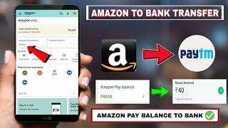 Amazon To Bank account transfer | Amazon Pay Balance To Bank Transfer | Amazon To Paytm Transfer