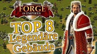 Forge of Empires -- TOP 8 Legendäre Gebäude