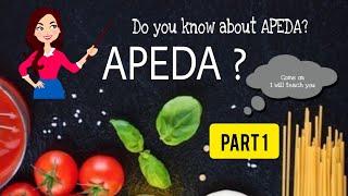 APEDA | Do you know what is APEDA? | Part 1