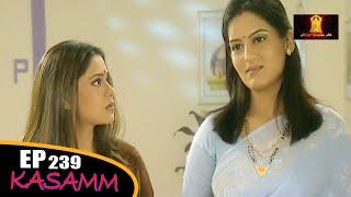 प्रियंकाने मांगी माफ़ी  | Kasamm | कसम | Ep 239 | Hindi TV Serial | Balaji Telefilms