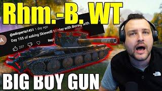 Finally Playing Rhm.-B. WT with The DERP Gun! | World of Tanks