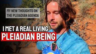 The Truth About The Pleiadian Agenda - I Met a Pleiadian ET Being -