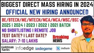 BIGGEST HIRING IN 2024 OFFICIAL NEW MASS HIRING ANNOUNCED FOR 2025-2020 BATCH | WFH | SALARY: 7 LPA