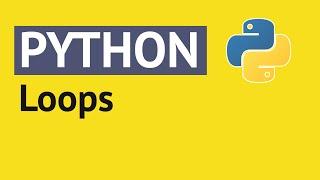 Python For Loops - Python Tutorial for Absolute Beginners
