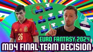 Euro Fantasy MD4 Deadline Live I FINAL MD4 TEAM SELECTION I EURO 2024 FANTASY TIPS