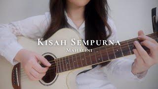 Kisah Sempurna - Mahalini (Fingerstyle Guitar Cover)