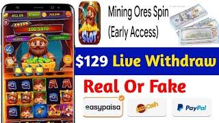 Mining ores spin | Mining ores spin app real or fake | Mining ores spin app se withdraw kaise kare |