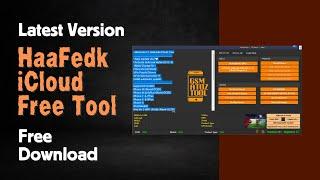 HaaFedk iCloud Free Tool v6.2 Download Latest Version