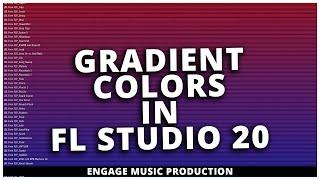 FL Studio 20 Gradient Colors | Quick Tip