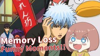 【GINTAMA/銀魂】 MEMORY LOSS ARC!  GINTAMA FUNNY MOMENTS