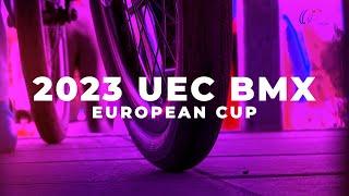 2023 UEC BMX European Cup