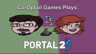 Co-Optails #00 (Pilot) - Portal 2