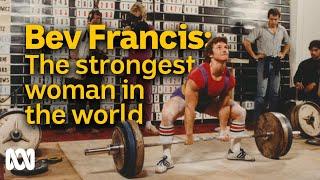 Bodybuilding was not ready for the strongest woman in the world, Bev Francis | ABC Australia