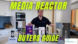 Media Reactor Buyers Guide