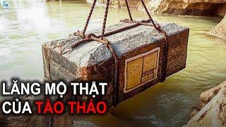 Phát Hiện Bất Ngờ Khi Mở Lăng Mộ Tào Tháo Tiết Lộ Bí Mật Kinh Hoàng Bị Giấu Nhẹm Hàng Nghìn Năm