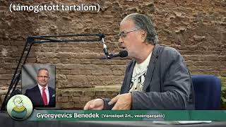 Pénz,pénz,pénz és pénz.Mire van és mire nincs pénz?-válaszok Gyorgyevics Benedektől-KFJ-2024.09.26.