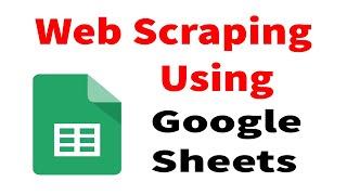 How to Scrape Data From the Web Using Google Spreadsheet | Web Scraping Using Google Sheet