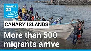 EU migrants: More than 500 migrants arrive on Spanish Canary Islands • FRANCE 24 English