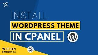 How To Install WordPress Theme In Cpanel 2024 | Install WordPress Theme Manually From Cpanel