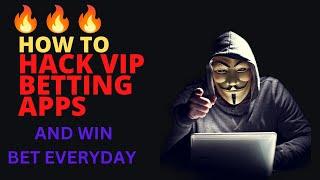 How to hack any VIP betting tips app and win bet everyday (step-by-step guide)