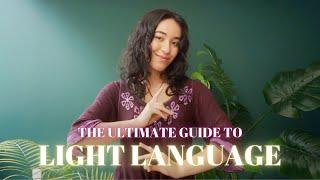 LIGHT LANGUAGE 101 | What is it + How to Activate Yours!