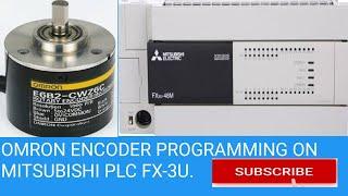 MITSUBISHI PLC ENCODER PROGRAMMING WITH HIGH SPEED COUNTER ON GX DEVELOPER.