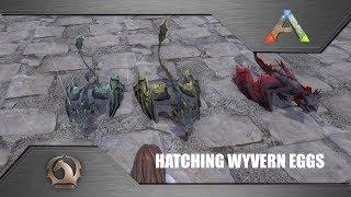 Ark Survival Evolved - Hatching Wyvern Eggs