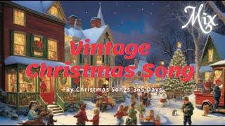 Vintage Christmas Song Mix  Emotional music for the Christmas season️️