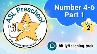 Signing Stars PreK Unit 2: Numbers 4-6 (Part 1)