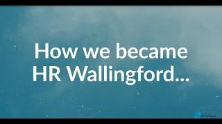 How we became HR Wallingford