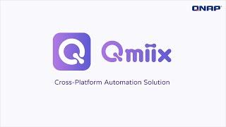 QNAP Qmiix | Cross-Platform Automation Solution