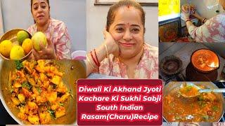 Diwali/Dhanteras Pe Kya Kya Kharida | Kachare(Mitera) ki Sukhi Sabji,South Indian Style Rasam Recipe