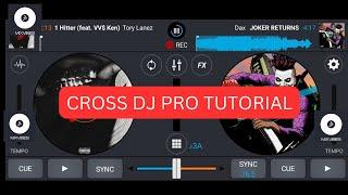 How to set cross dj  pro settings and scratch with hot cues and fx(LATEST TUTORIAL)