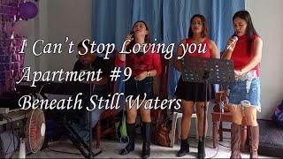 I CAN'T STOP LOVING YOU / APARTMENT #9 / BENEATH STILL WATERS | Cover Irene - 6th String Band
