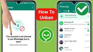 How To Fix this account is not allowed to use Whatsapp Due to Spam (2023)