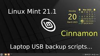 Linux Mint 21.1 - Cinnamon - Laptop - USB backup tips.