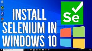 How To Install Selenium In Windows 10 | Step by Step Guide