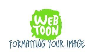 How should you format your webcomic for WEBTOONS and other apps?