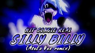 FNF: HIT SINGLE REAL - SILLY BILLY (Atelz Vex remix)