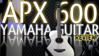 Review Gitar Yamaha APX 600 ~ Kelebihan & Kekurangan