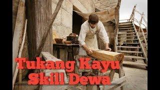 Tukang Kayu Paling Kreatif | TINGKAT DEWA