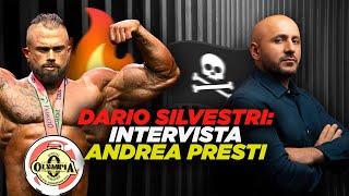 DARIO SILVESTRI: INTERVISTA ANDREA PRESTI