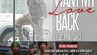 (SOLD) Cardi B x Cashflow Harlem x Ryan Dudley "Want My Love Back" [Prod. DNA Soundz]