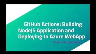 GitHub Actions: Building NodeJS Application and Deploying to Azure WebApp